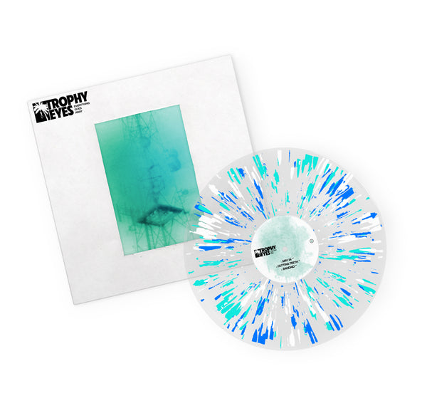 Trophy Eyes - Everything Goes Away 'Clear w/ Teal/Blue/White Splatter' Vinyl
