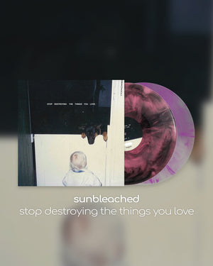 SDLP-006 is the brand new album 'Stop Destroying The Things You Love' from Sunbleached!