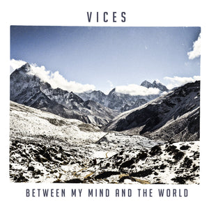 SD-007 - Vices - Between My Mind And The World